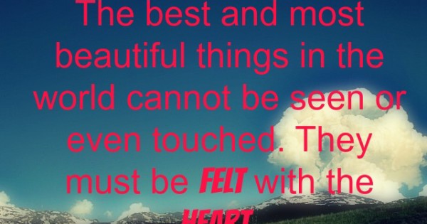 The Best and Most Beautiful Things in the World…