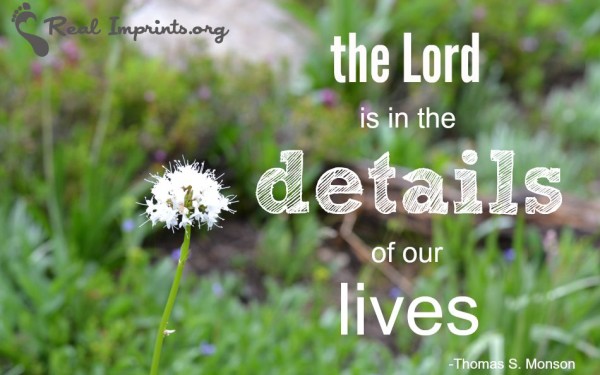 The Lord is in the details of our lives.